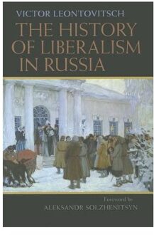 The History of Liberalism in Russia