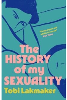 The History Of My Sexuality - Tobi Lakmaker