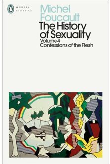 The History Of Sexuality: 4 - Penguin Modern Classics - Michel Foucault