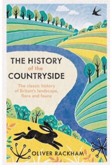 The History Of The Countryside - Oliver Rackham