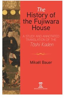 The History Of The Fujiwara House - Mikael Bauer