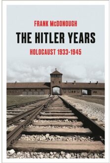 The Hitler Years - Frank McDonough