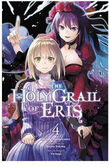 The Holy Grail Of Eris, Vol. 4 (Manga) - The Holy Grail Of Eris (Manga) - Alice Prowse