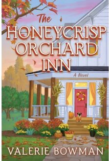 The Honeycrisp Orchard Inn - Honeycrisp Orchard Romance - Valerie Bowman