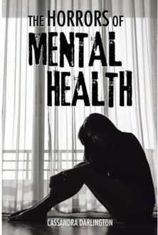 The Horrors Of Mental Health - Darlington, Cassandra