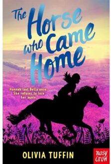 The Horse Who Came Home - The Horse Who Came Home - Olivia Tuffin