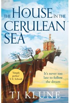 The House In The Cerulean Sea - Cerulean Chronicles - TJ Klune