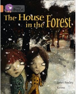 The House In The Forest - Collins Big Cat - Janet Foxley