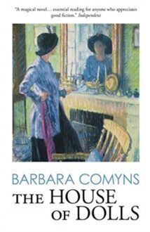 The House Of Dolls - Barbara Comyns