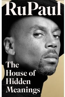 The House Of Hidden Meanings - RuPaul