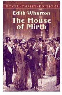 The House Of Mirth - Wharton, Edith