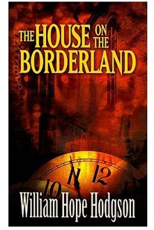 The House on the Borderland