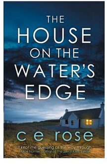 The House On The Water's Edge - CE Rose