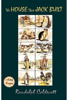 The House That Jack Built - Randolph Caldecott