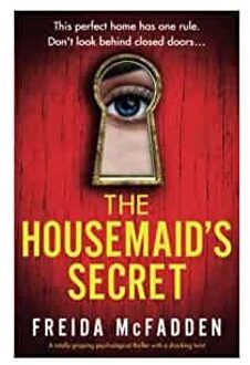 The Housemaid's Secret - Freida McFadden
