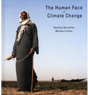 The Human Face Of Climate Change: Material Light - Braschler M