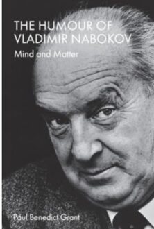 The Humour Of Vladimir Nabokov - Paul Benedict Grant