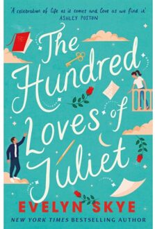 The Hundred Loves Of Juliet - Evelyn Skye