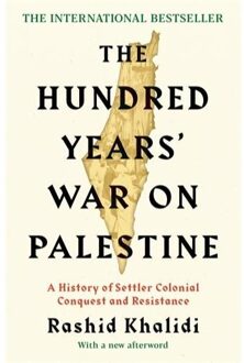 The Hundred Years' War On Palestine - Rashid I. Khalidi