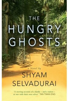 The Hungry Ghosts - Shyam Selvadurai