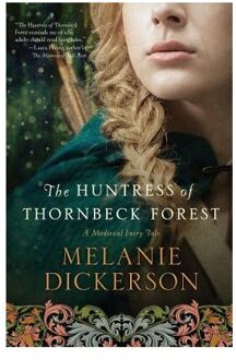 The Huntress of Thornbeck Forest