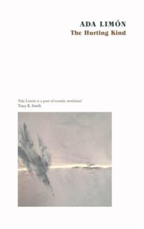 The Hurting Kind - Ada Limon