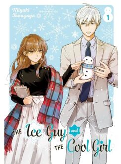 The Ice Guy And The Cool Girl 01 - The Ice Guy And The Cool Girl - Miyuki Tonogaya