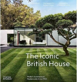 The Iconic British House - Iconic House Series - Dominic Bradbury