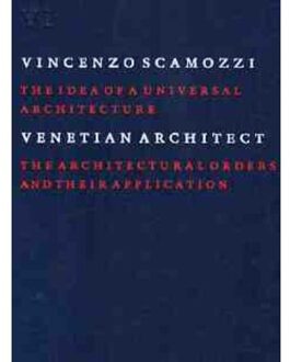 The idea of a universal architecture / VI - Boek V. Scamozzi (9076863156)