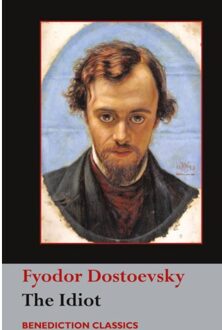 The Idiot - Fyodor Dostoevsky