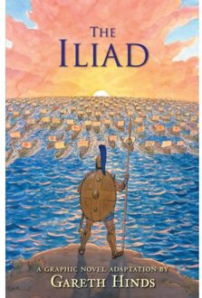 The Iliad: A Graphic Novel - Gareth Hinds