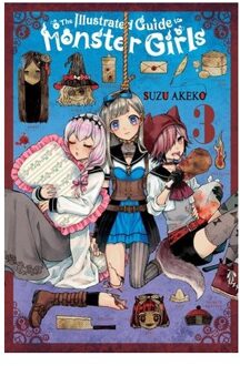 The Illustrated Guide To Monster Girls, Vol. 3 - The Illustrated Guide To Monster Girls - Jan Cash