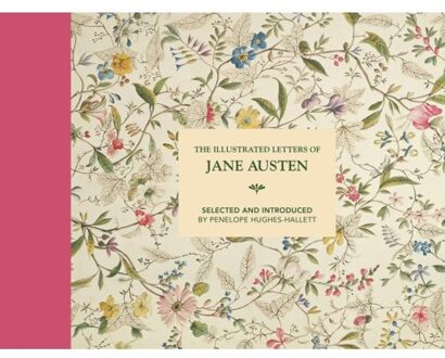 The Illustrated Letters of Jane Austen