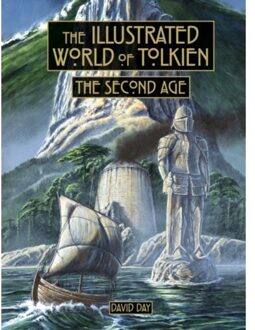 The Illustrated World Of Tolkien The Second Age - Tolkien - David Day