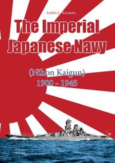 The imperial Japanese navy - Boek Andris J. Kursietis (9461536046)