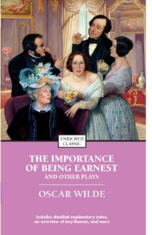 The Importance Of Being Earnest And Other Plays - Enriched Classics - Oscar Wilde