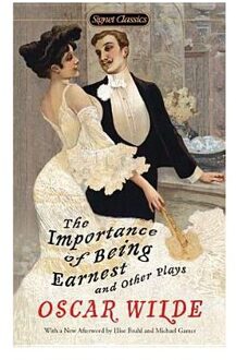 The Importance of Being Earnest and Other Plays