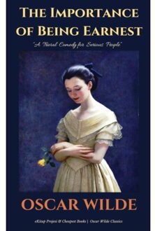The Importance Of Being Earnest - Oscar Wilde