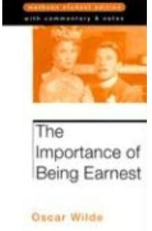 The Importance Of Being Earnest - Wilde, Oscar