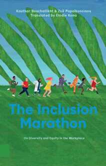 The Inclusion Marathon -  Kauthar Bouchallikht, Zoë Papaikonomou (ISBN: 9789048558407)