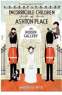 The Incorrigible Children of Ashton Place: Book II