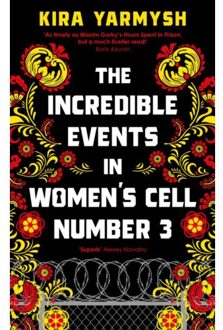 The Incredible Events In Women's Cell Number 3 - Kira Yarmysh
