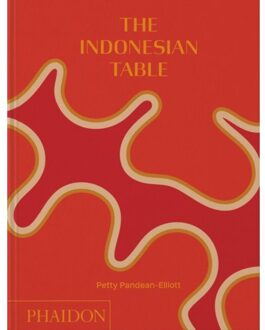 The Indonesian Table - Petty Pandean-Elliott