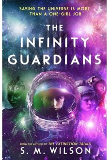 The Infinity Guardians - The Infinity Files - S.M. Wilson