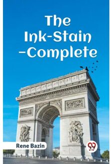The Ink-Stain, Complete (Edition2023) - Rene Bazin