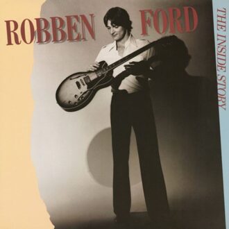 The Inside Story - Robben Ford