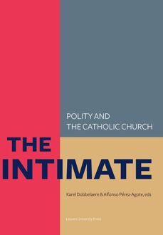 The intimate. polity and the catholic church - eBook Universitaire Pers Leuven (9461662114)