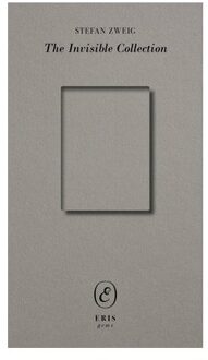 The Invisible Collection - Eris Gems - Stefan Zweig