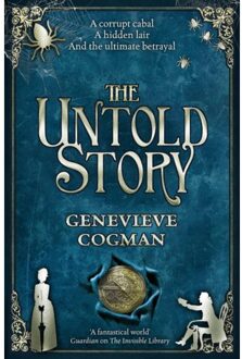 The Invisible Library (08): The Untold Story - Genevieve Cogman