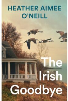 The Irish Goodbye - Heather Aimee O'Neill